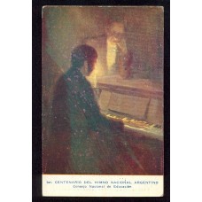 CENTENARIO 1810 - 1910 PATRIOTICA ANTIGUA TARJETA POSTAL EL HIMNO NACIONAL